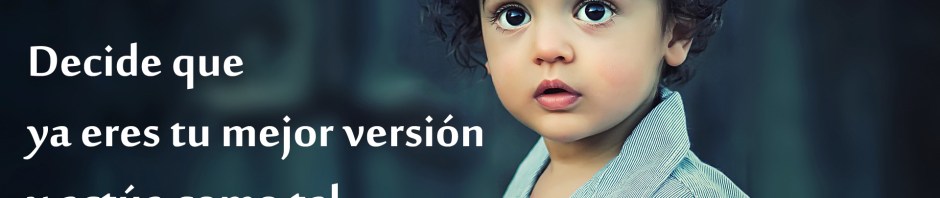 ya-soy-mi-mejor-versión